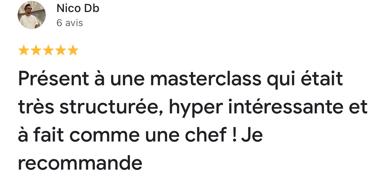 Avis Google 5 étoiles de Nico : masterclass très structurée, hyper intéressante