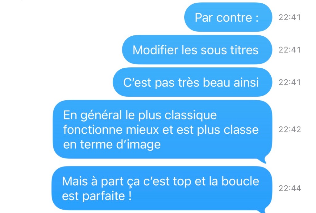 Réponse de Juliette à 22h44 : retours précis sur le montage vidéo d'une cliente
